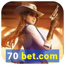 70 bet.com